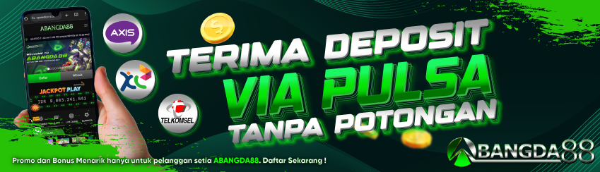 DEPOSIT VIA PULSA TANPA POTONGAN